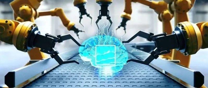 【前沿技术】2021年AI将改变制造业的6大应用趋势